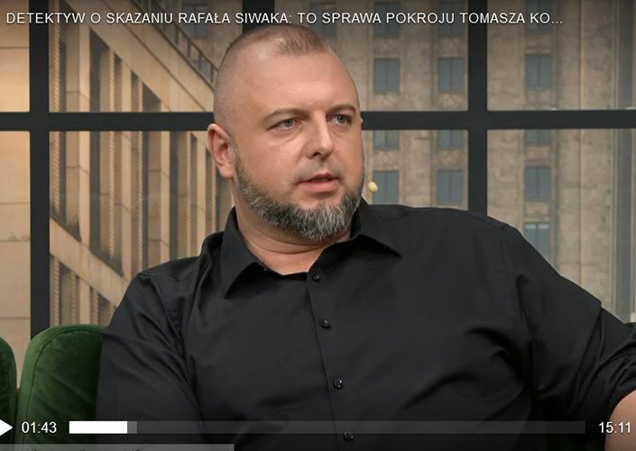 Detektyw o skazaniu Rafała Siwaka – Detektyw Łódź